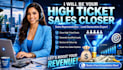 high ticket sales closer salesperson sales representative lead generation