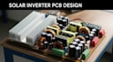 design solar inverter pcb and power electronics circuits