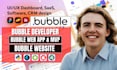 be bubble io developer,bubble website bubble app with bubble io bubble developer
