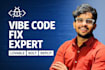 fix bugs in your vibe coded lovable bolt replit cursor claude code app