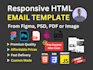 create responsive HTML email template from figma, PSD, PDF, or image in 12 hrs
