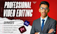 be your expert video editor for high quality content