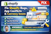 fix shopify bugs, app conflicts setup shopify multi currency converter changer