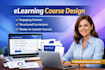 develop engaging elearning content, online courses, and course curriculum design