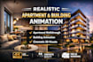 create realistic apartment animation, walkthrough animation, building animation