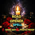 cast super fast and powerful road opener spell in 24hrs