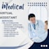be your medical virtual assistant