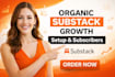 do organic substack promotion, setup, substack subscribers, substack newsletter
