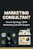 be your marketing consultant and develop a brand strategy