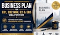 write an expert business plan for eb1, eb2 niw, e2, eb5 visa petition