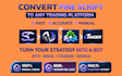 convert tradingview pine script to sierra chart, ninjatrader, mt5 or ctrader bot