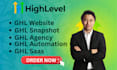 setup ghl website, snapshot, agency, automation, saas