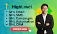setup ghl email, sms, campaigns, automations, crm
