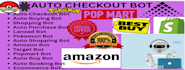 do automated bot auto checkout bot auto buying bot pokemon bot