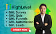 setup ghl survey, quiz, funnels, automations, leads