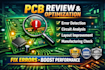 review your pcb schematic and pcb layout for errors and optimization