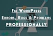 professionally fix all wordpress bugs and problems