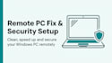 clean, speed up and secure your PC remotely