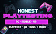 test your pc game  mobile, vr game and give honest feedback