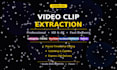 extract video clips with precise cuts in HD and 4k quality