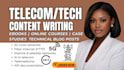 create expert technical content, ebooks, courses on 5g, iot, telecom solutions