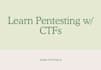 guide you through ctf challenges and pentesting basics