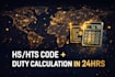provide accurate hs hts code and customs duty calculation