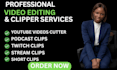 provide professional video and clipper services