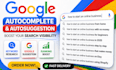do google autocomplete and autosuggest for keyword ranking