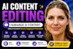 manually humanize, edit and rewrite ai content