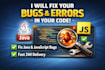 fix bugs and errors in your java and javascript code fast