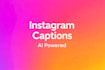 write engaging instagram captions using ai
