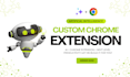build custom ai chrome extensions and browser plugins ,bots