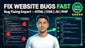 fix HTML CSS javascript and PHP bugs in your website fast