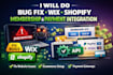 do bug fix wix shopify membership payment gateway integration