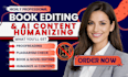 rewrite, humanize ai content, book proofreading, book editor, plagiarism check