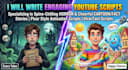 write script for youtube horror and cartoon stories