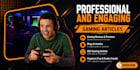 write an engaging gaming blogs and SEO articles
