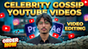 create celebrity gossip youtube videos
