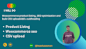 do woocommerce product listing, SEO optimization and bulk CSV upload