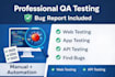 do website testing, QA testing and bug reporting