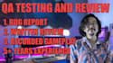 qa test and give you feedback on your game