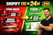 maintain, fix, and manage your shopify store, bug fixes, updates
