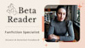 beta reading and honest feedback for your fanfic