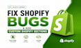 fix shopify bugs and create custom sections