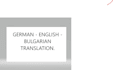 profesional english german bulgarian translation
