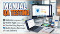 provide manual QA testing for web and mobile applications