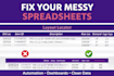 fix and automate your messy spreadsheets fast