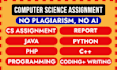 do computer science assigned, java, cpp, python programming tasks and projects