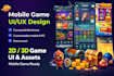 create mobile games UI, hud, icons, and 3d assets